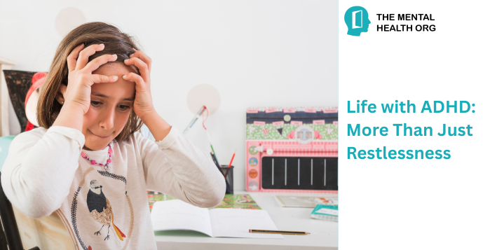 Life with ADHD More Than Just Restlessness